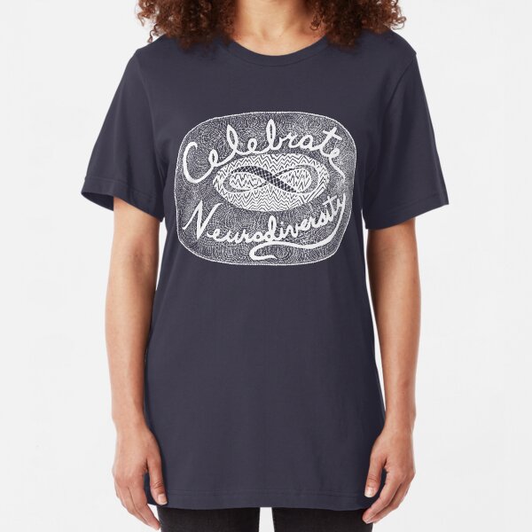 Celebrate Neurodiversity - white Slim Fit T-Shirt