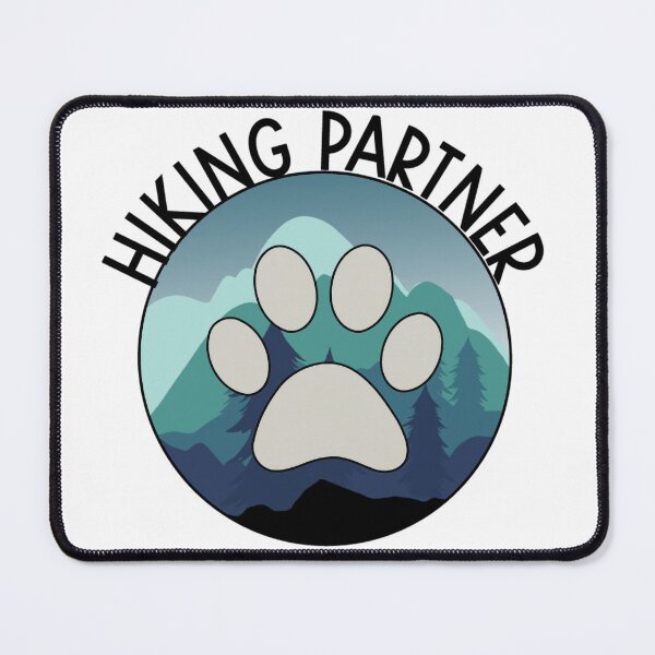 Item preview, Hiking partner | my hiking partner has four legs | dog paw designed and sold by SudeepDesigns.