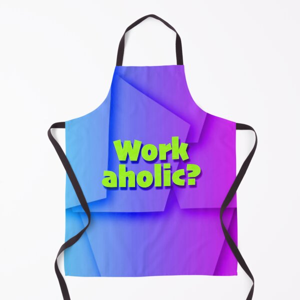 Item preview, WORKAHOLIC? designed and sold by Klementsen.