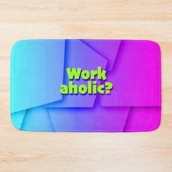 Item preview, WORKAHOLIC? designed and sold by Klementsen.