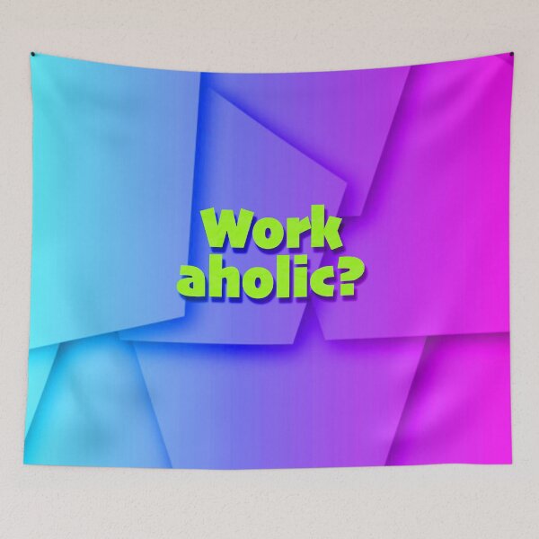 Item preview, WORKAHOLIC? designed and sold by Klementsen.