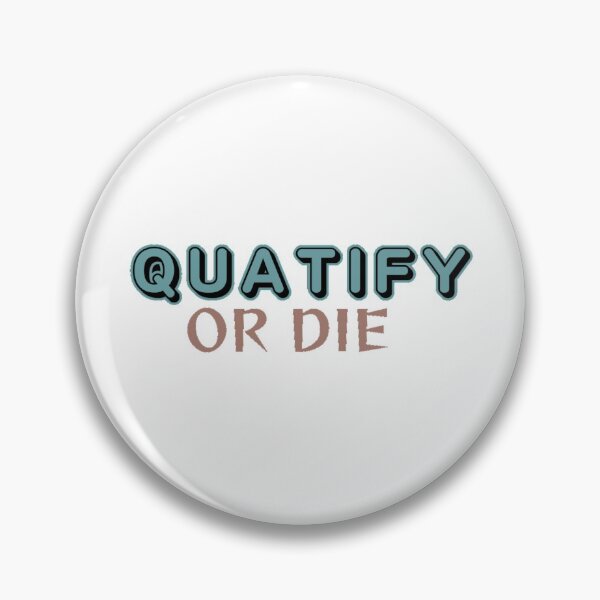 Item preview, Quatify Or die designed and sold by Simi2020.