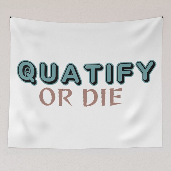 Item preview, Quatify Or die designed and sold by Simi2020.