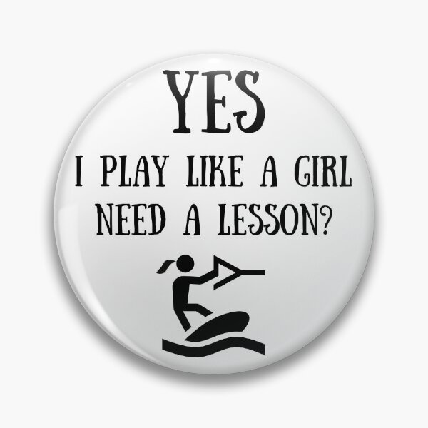 Item preview, Wakeboarding: Yes I play like a girl, Need a lesson? designed and sold by TheGreenGoat.