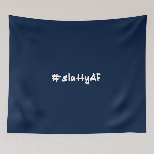 Item preview, #sluttyAF - Texto blanco designed and sold by caknuck.