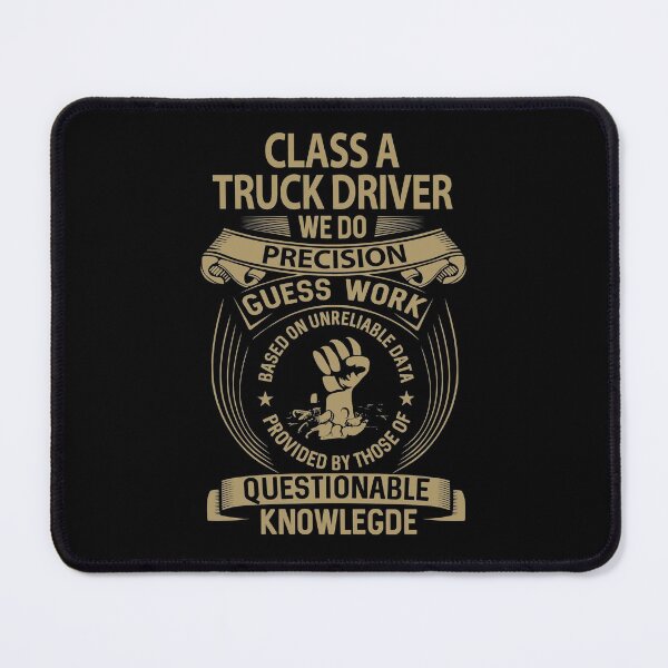 Item preview, Class A Truck Driver T Shirt - We Do Precision Job Gift Item Tee designed and sold by kandelal.