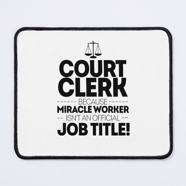 Item preview, Court Clerk Miracle Worker designed and sold by TeesYouWant.