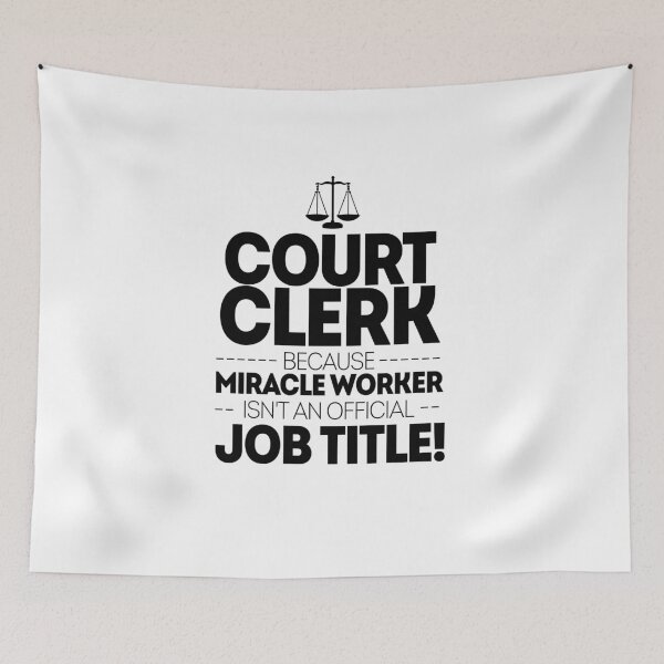 Item preview, Court Clerk Miracle Worker designed and sold by TeesYouWant.