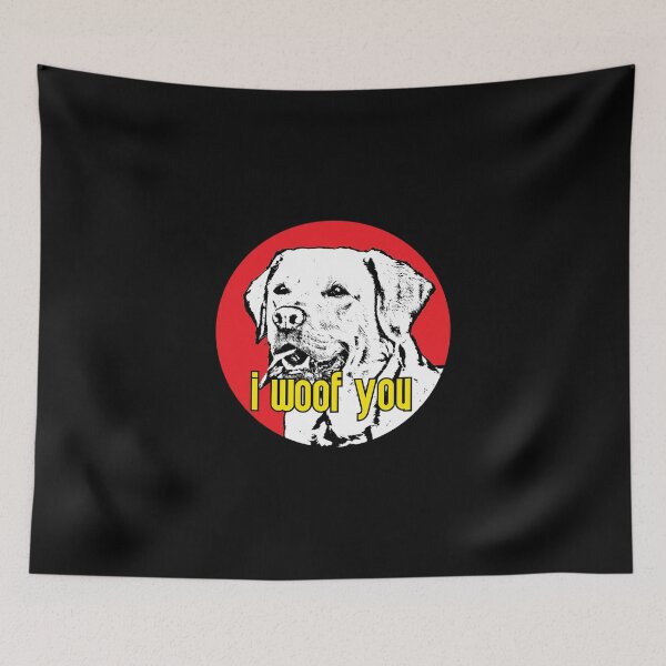 Item preview, I Woof You designed and sold by RevolutionInPaint.