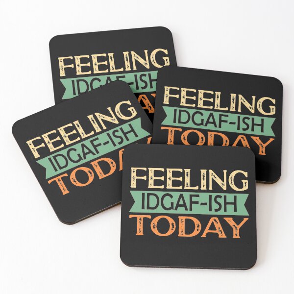 Item preview, Feeling IDGAF-ish Today designed and sold by ZiesMerch.