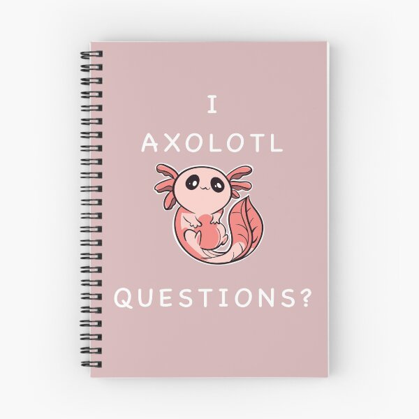 Item preview, I Axolotl Questions Funny Cute designed and sold by MonkeyMental.