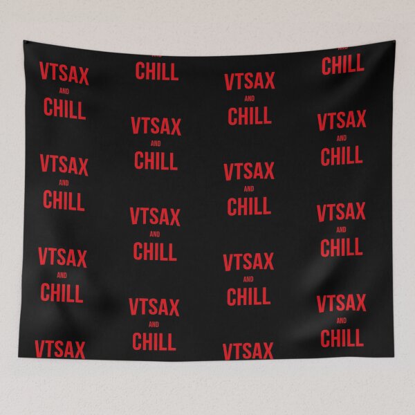 Item preview, VTSAX and chill | Netflix and chill designed and sold by designdot.