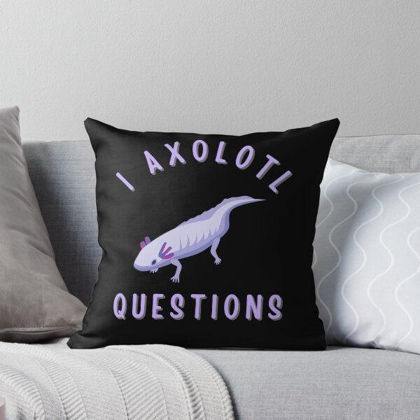 Item preview, I Axolotl Questions designed and sold by Creatoe.