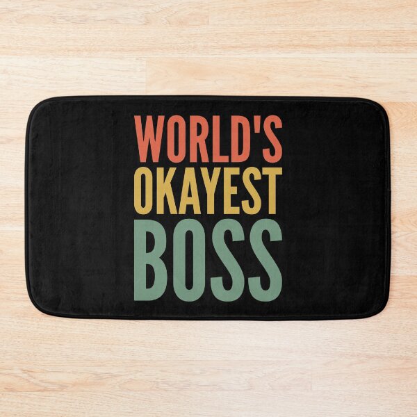 Item preview, World’s okayest boss designed and sold by shaune23.