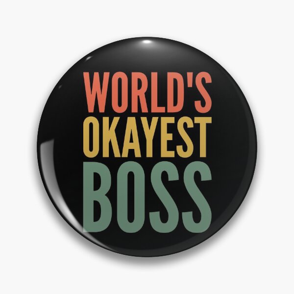 Item preview, World’s okayest boss designed and sold by shaune23.