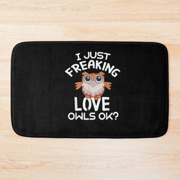 Item preview, i just freaking love owls ok designed and sold by YasyStore.