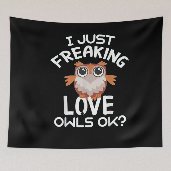 Item preview, i just freaking love owls ok designed and sold by YasyStore.