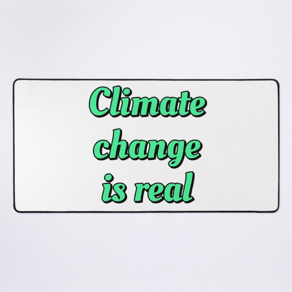 Item preview, Climate Change Is Real - Save the Earth - environmental activism designed and sold by Inspirationmotivation.