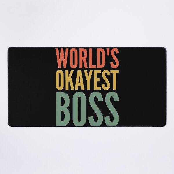 Item preview, World’s okayest boss designed and sold by shaune23.