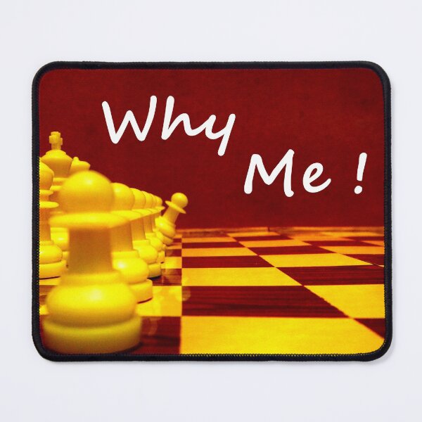 Item preview, chessman asking why me  designed and sold by 6059.