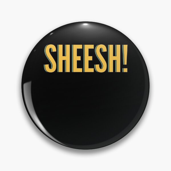 Item preview, Sheesh designed and sold by shaune23.