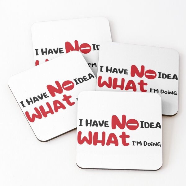 Item preview,  I Have No Idea What I M Doing Essential designed and sold by kasunspot.