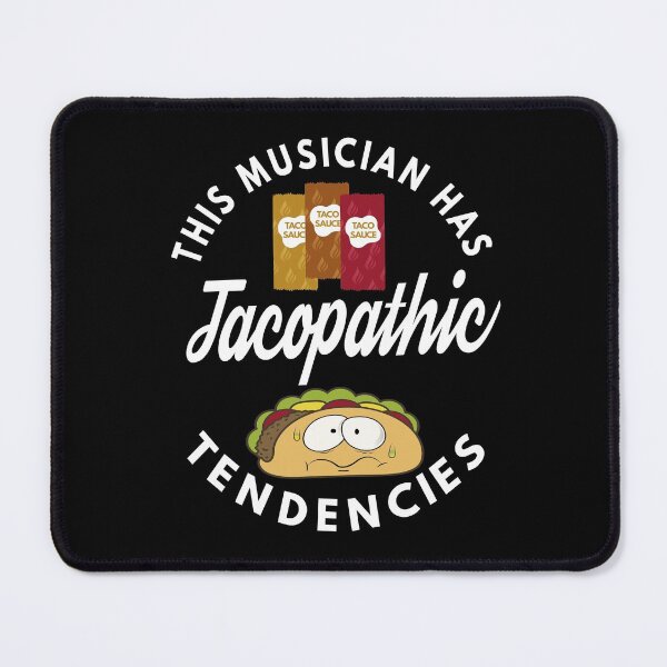 Item preview, Tacopathic Tendencies designed and sold by MoonsmileProd.