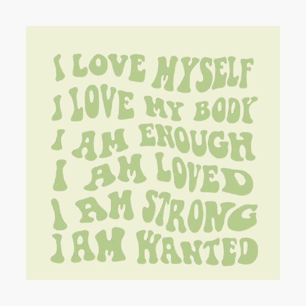 I am affirmations <3 . Photographic Print