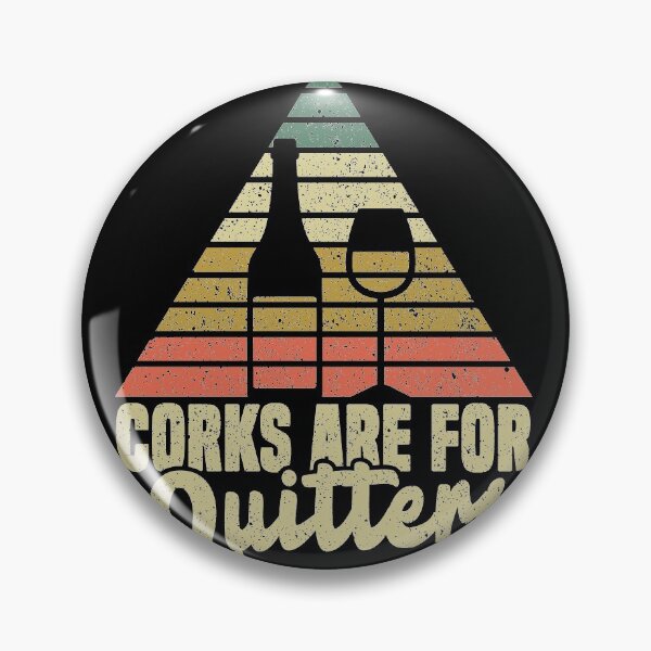 Item preview, Wine lovers Corks are for quitters  designed and sold by fatshirt.
