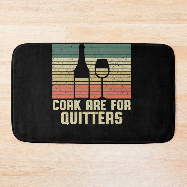 Item preview, Wine lovers Corks are for quitters  designed and sold by fatshirt.