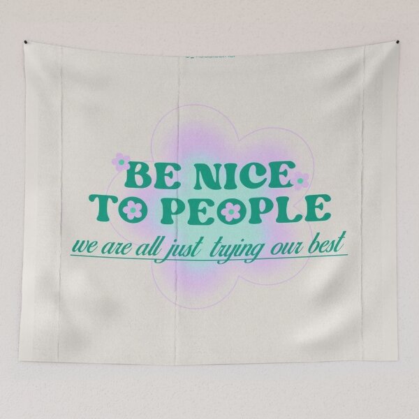 Item preview, Be nice to people , we are all trying our best . designed and sold by st4rgirljai.