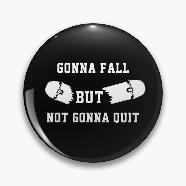 Item preview, Funny Skater, gonna fall but not gonna quit , Skate Boarding Sports Fan Gift, Skating , Skater Gift, Gift for skater Funny Meme Gift for Best Friend boyfriend girlfriend designed and sold by joygift369.