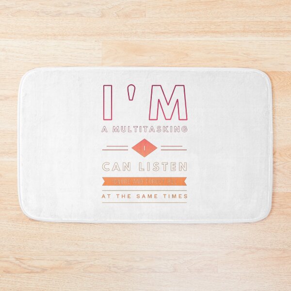 Item preview, I'm a multitasking I can listen ignore and forget all at the same times  designed and sold by Mounirmsaadi.
