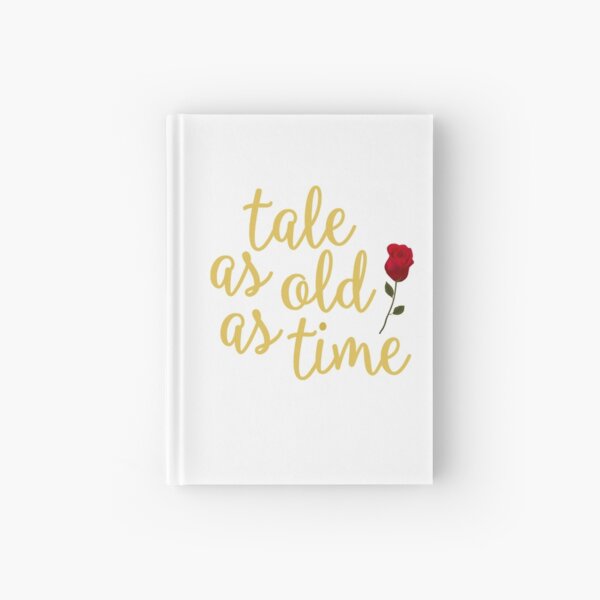 Tale as old as Time Hardcover Journal