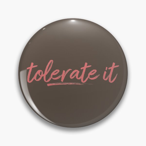 Item preview, Tolerate it designed and sold by Jenscolors.
