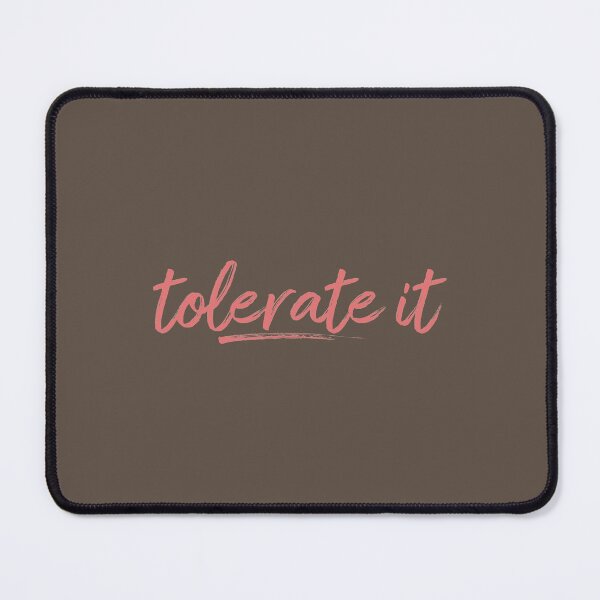 Item preview, Tolerate it designed and sold by Jenscolors.