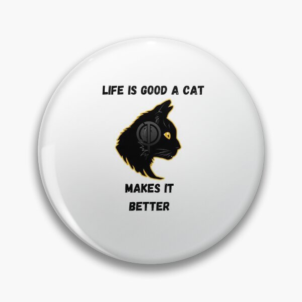 Item preview, Life is good a cat makes it better designed and sold by EagleArtist12.