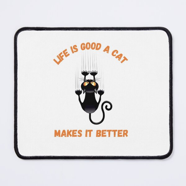Item preview, Life is good a cat makes it better designed and sold by EagleArtist12.