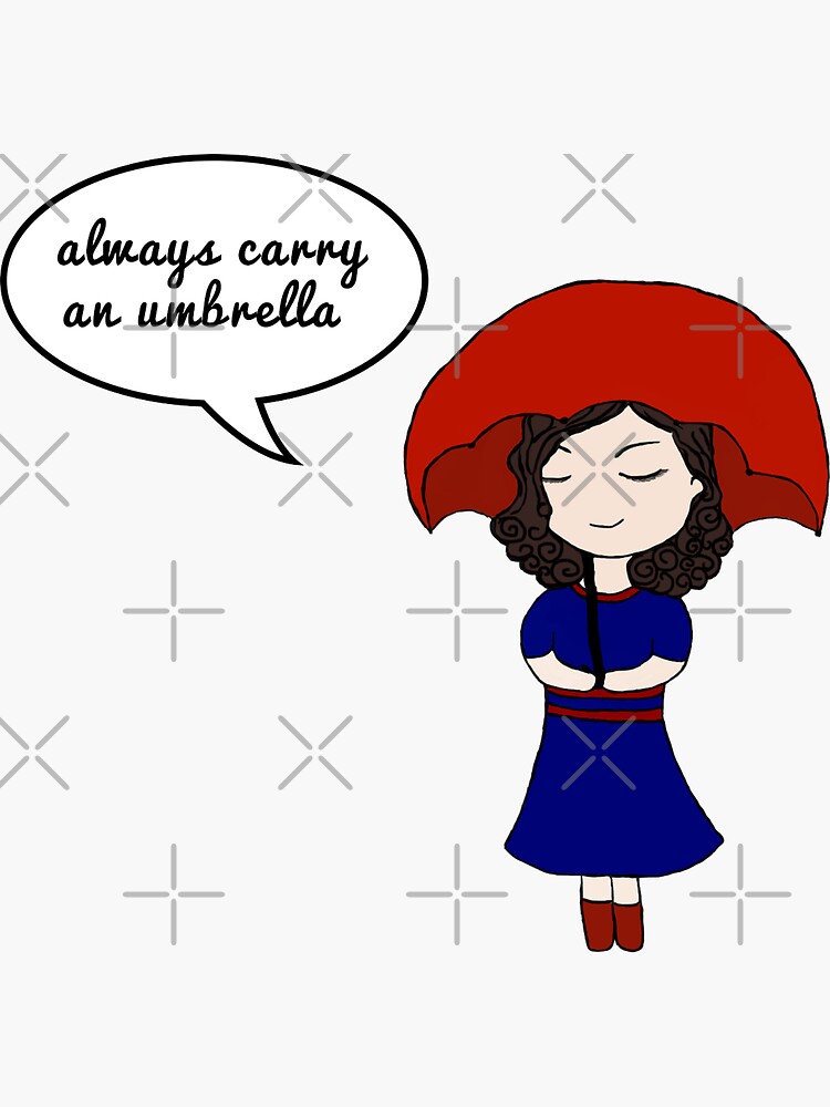 "always carry an umbrella" Sticker for Sale by hugsnguineapigs Redbubble