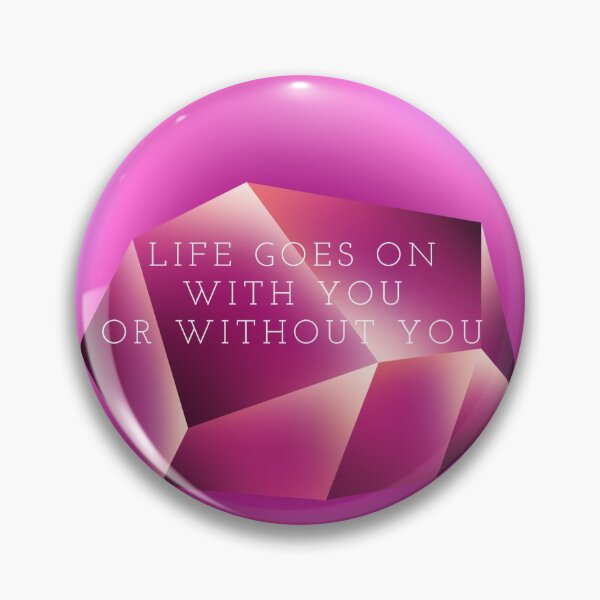 Item preview, With Or Without You Life designed and sold by LightningCK.