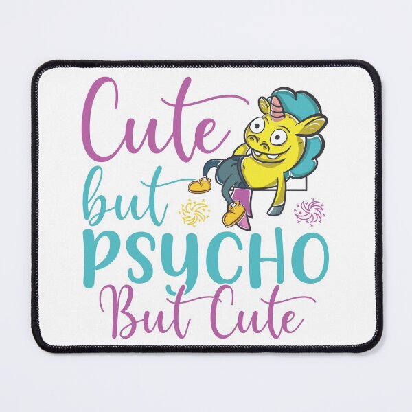 Item preview, Cute But Psycho But Crazy Unicorn | Sarcastic designed and sold by Petra Becker.