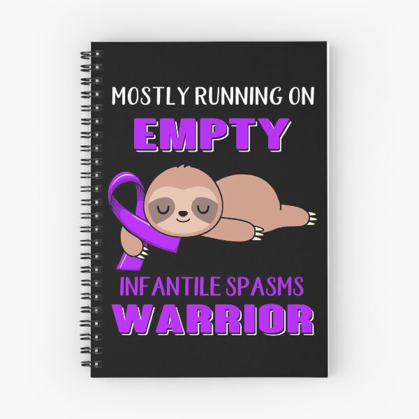 Item preview, Mostly Running On Empty Infantile Spasms Warrior designed and sold by Brad-FI.