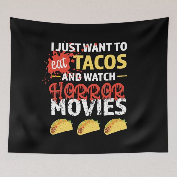 Item preview, Eat Tacos and Watch Horror Movies designed and sold by ChailynReed.
