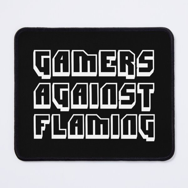 Item preview, Gamers Against Flaming designed and sold by MnEmzStudio.