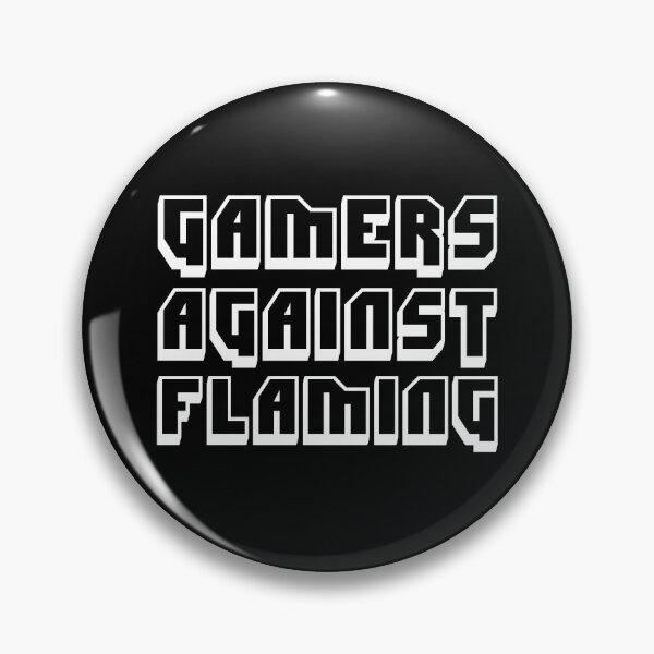 Item preview, Gamers Against Flaming designed and sold by MnEmzStudio.