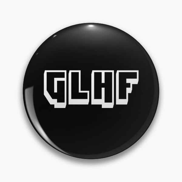 Item preview, GLHF Good Luck Have Fun! - Gaming Quotes designed and sold by MnEmzStudio.