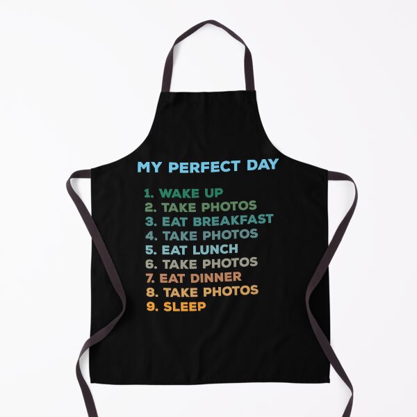 Item preview, My Perfect Day. Funny original gift for photographer. designed and sold by Kipcio.