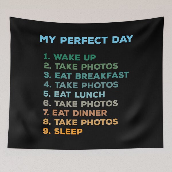 Item preview, My Perfect Day. Funny original gift for photographer. designed and sold by Kipcio.