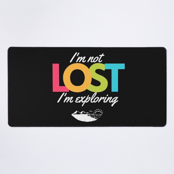 Item preview, I'm not lost, I'm exploring, Adventurers, Back Packers, Explorers,Hikers,Walkers, Orienteering,Rambling  designed and sold by allycat57.