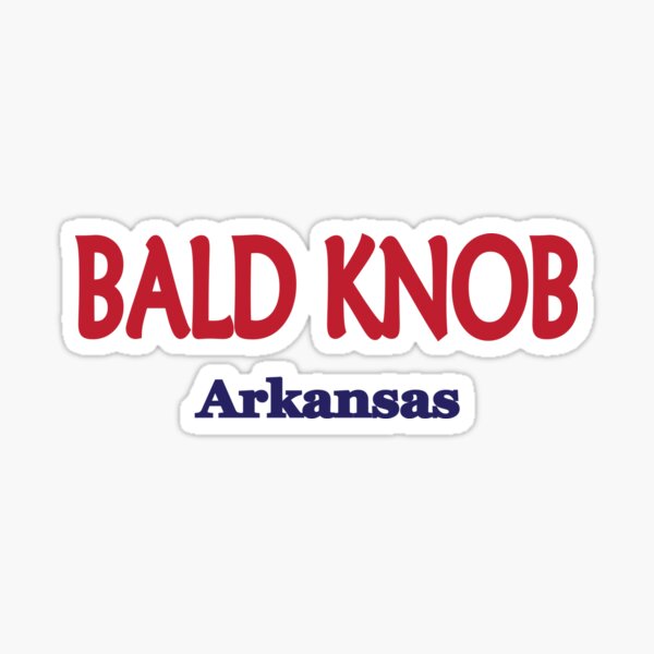 "Bald Knob, Arkansas" Sticker for Sale by PSCSCo Redbubble